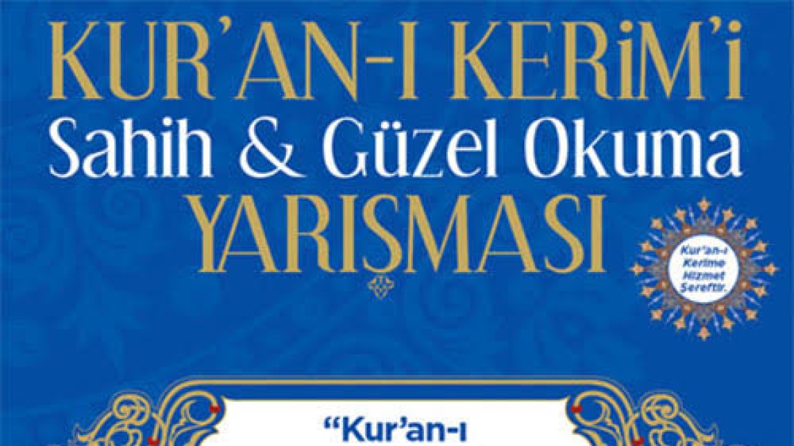 Kuranı Kerim ve Ezanı güzel okuma yarışması 